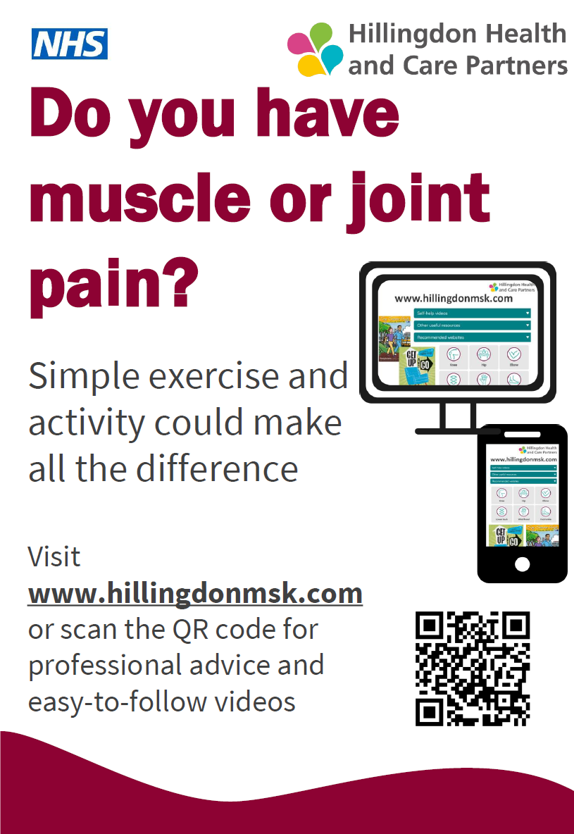 Do you have muscle or joint pain? Simple exercise and activity could make all the difference. Visit www.hillingdonmsk.com or scan the QR code for professional advice and easy-to-follow videos.